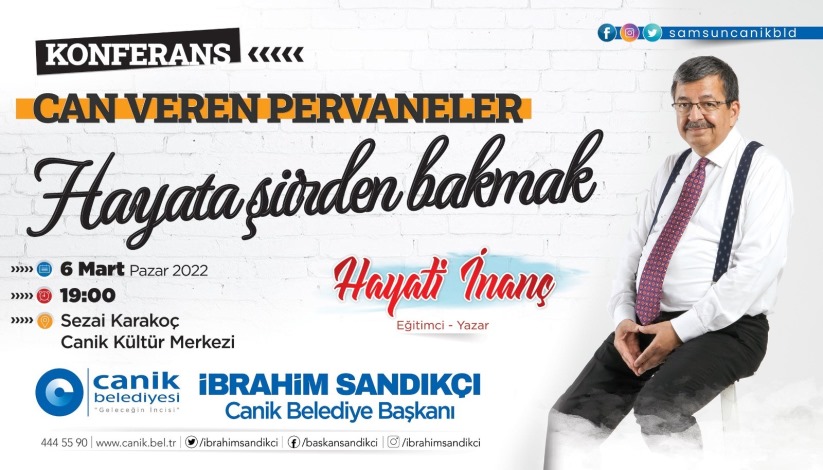 Hayati İnanç, Samsun'a geliyor