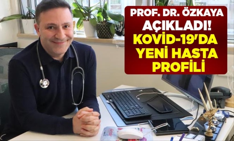 Prof Dr Zkaya A Klad Kovid Da Yeni Hasta Profili