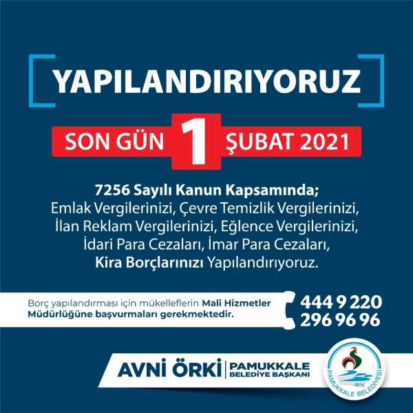 Yapılandırmada yaşanan yoğunluk nedeniyle son gün 1 Şubat 2021 oldu