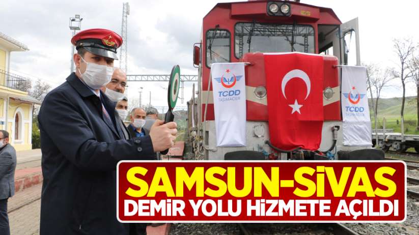 Samsun-Sivas demir yolu 5 yıl sonra hizmete açıldı
