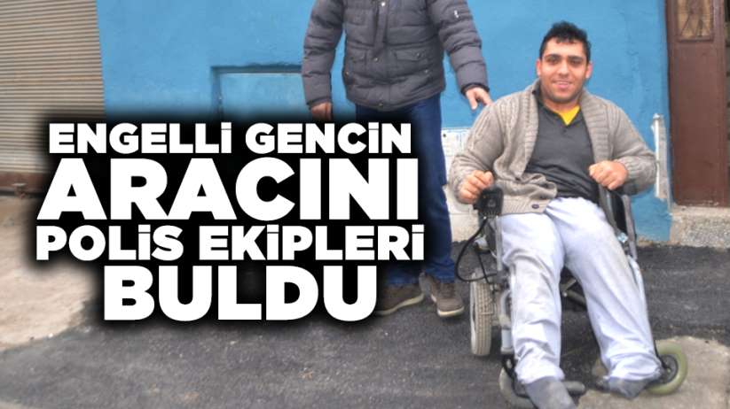 Samsun'da engelli gencin aracını polis ekipleri buldu