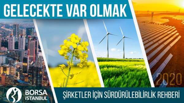 Borsa İstanbul'dan şirketler için sürdürülebilirlik rehberi 