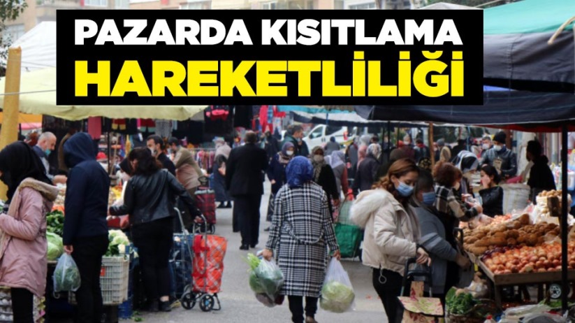 Samsun'da pazarda kısıtlama hareketliliği