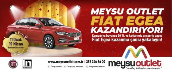 MEYSU Outlet Fiat Egea kazandırıyor