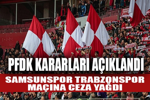 PFDK'dan Samsunspor'a ceza