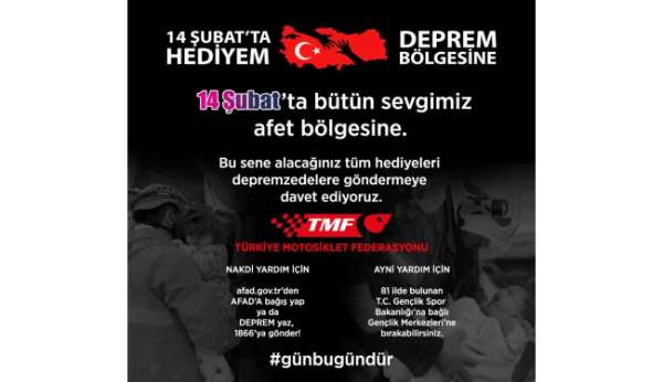 Türkiye Motosiklet Federasyonu: '14 Şubat'ta Hediyem Deprem Bölgesine'