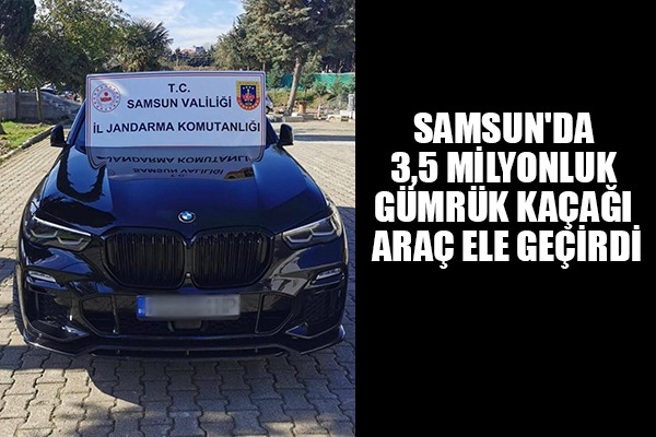 Samsun'da jandarma 3,5 milyonluk gümrük kaçağı araç ele geçirdi