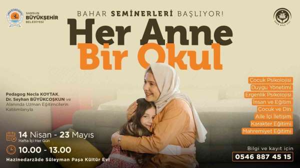 'Her Anne Bir Okul' bahar seminerleri başlıyor
