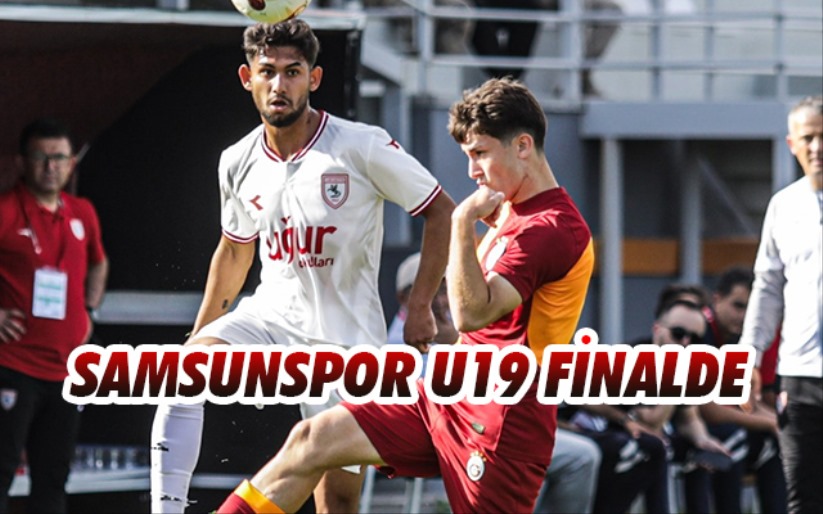 Samsunspor U19 Finalde