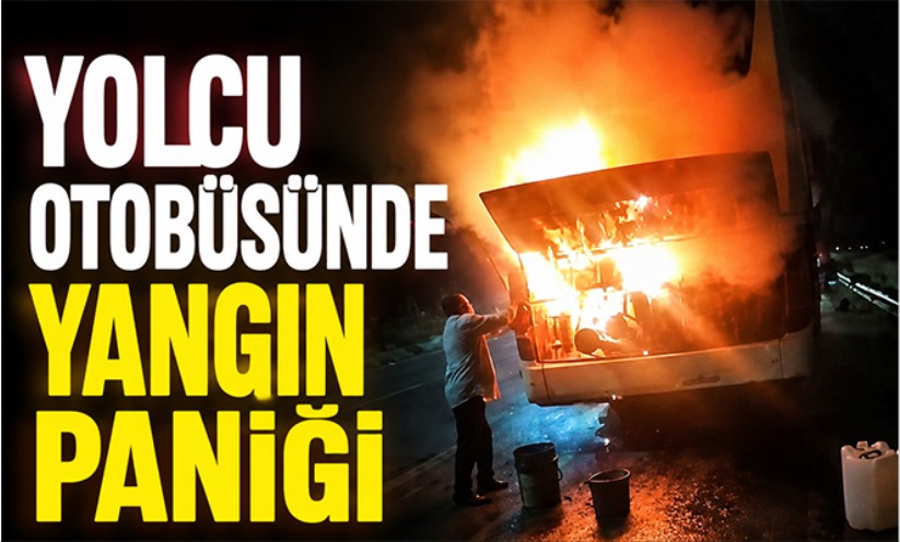 Yolcu otobüsünde yangın paniği