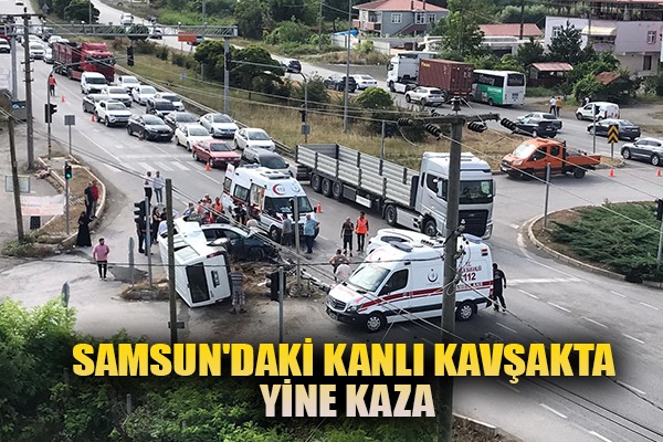 Samsun'daki kanlı kavşakta yine kaza