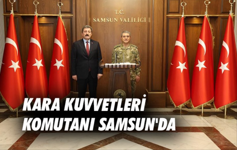 Kara Kuvvetleri Komutanı Samsun'da
