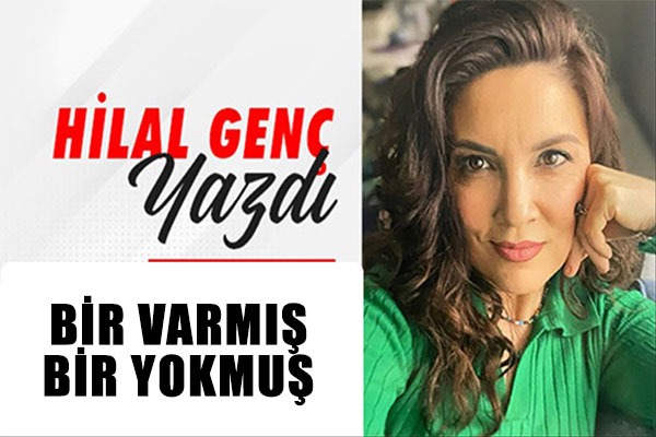 BİR VARMIŞ BİR YOKMUŞ