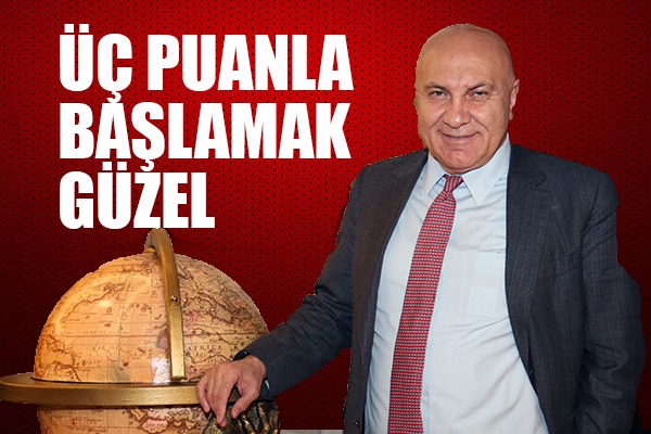 Yıldırım: Üç Puanla Başlamak Güzel