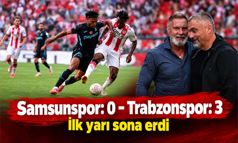 Trendyol Süper Lig: Samsunspor: 0 - Trabzonspor: 3