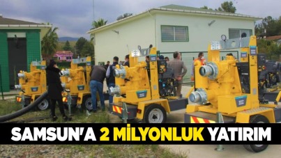 Samsun'a 2 milyonluk yatırım