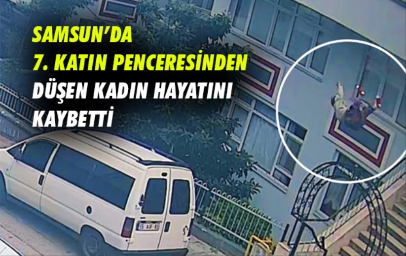 7. katın penceresinden düşen kadın hayatını kaybetti