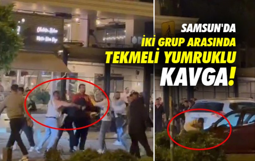 Samsun'da iki grup arasında tekmeli yumruklu kavga: O anlar kamerada