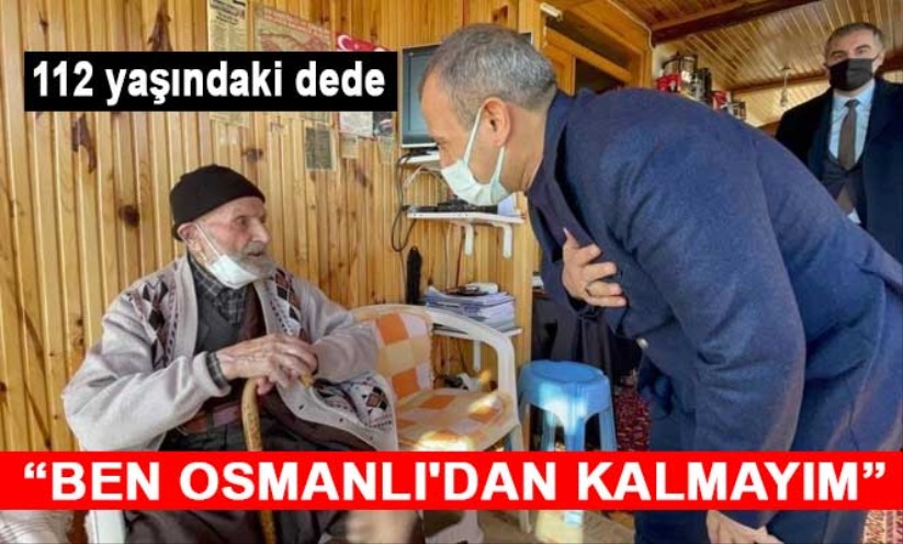 112 yaşındaki dede: 'Ben Osmanlı'dan kalmayım' - Ordu haber