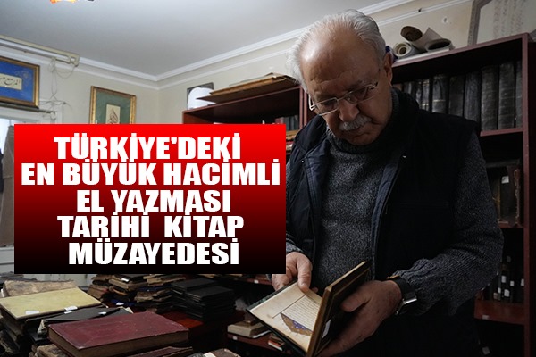 Türkiye'deki en büyük hacimli el yazması tarihi kitap müzayedesi