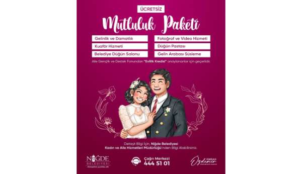 Niğde Belediyesi'nden genç çiftlere 'mutluluk paketi' desteği