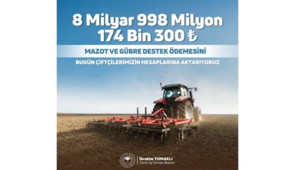 Bakan Yumaklı: 'Yaklaşık 9 milyar liralık mazot ve gübre destek ödemesi çiftçilerimizin hesaplarına aktarılıyo