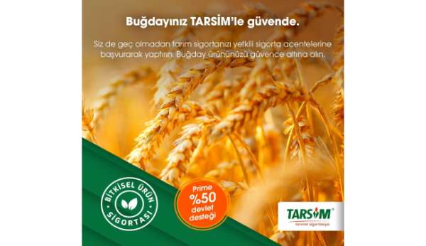 TARSİM: 'Buğday ürününüz güvende'