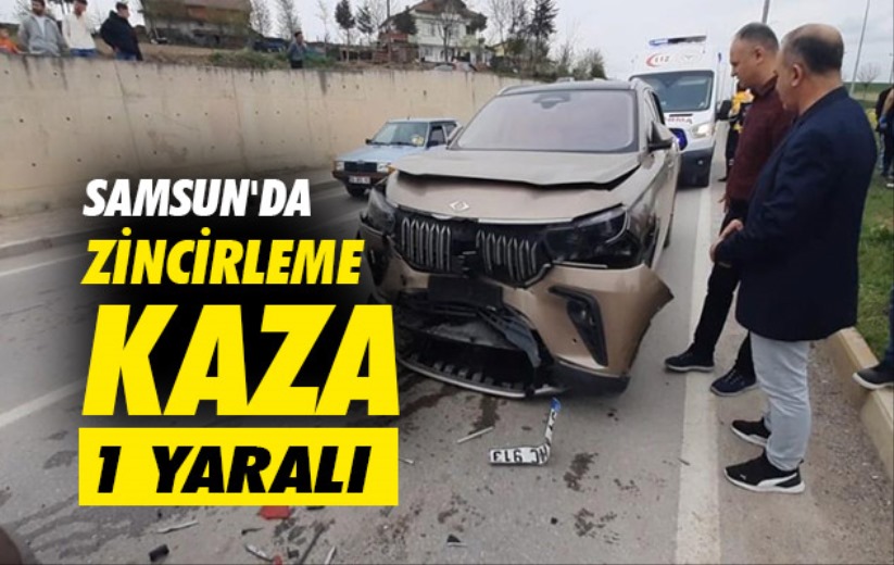 Samsun'da 3 aracın karıştığı zincirleme trafik kazası: 1 yaralı