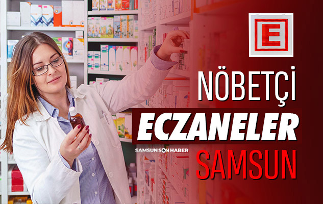 1 Mayıs Samsun'da Nöbetçi Eczaneler