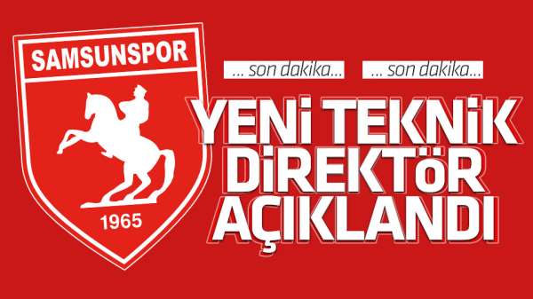 Samsunspor yeni teknik adamla anlaştı