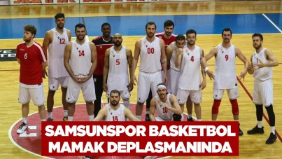 Samsunspor Basketbol Mamak Deplasmanında