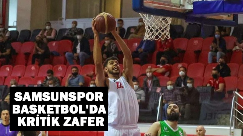 Samsunspor Basketbol'da Kritik Zafer