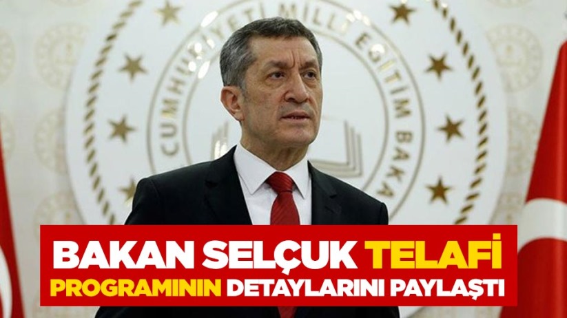 Bakan Selçuk Telafi programının detaylarını paylaştı