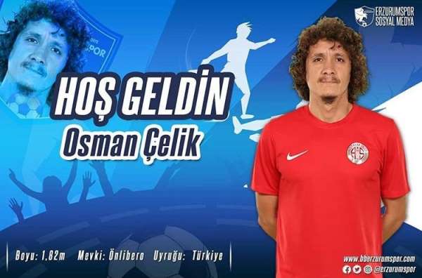 BB Erzurumspor Osman Çelik'i transfer etti 