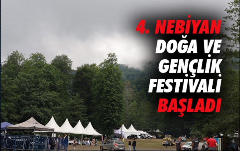 4. Nebiyan Doğa ve Gençlik Festivali başladı