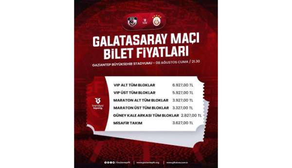 Gaziantep FK - Galatasaray maçı biletleri satışa çıkıyor