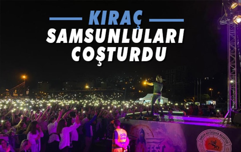 Kıraç Samsunluları coşturdu