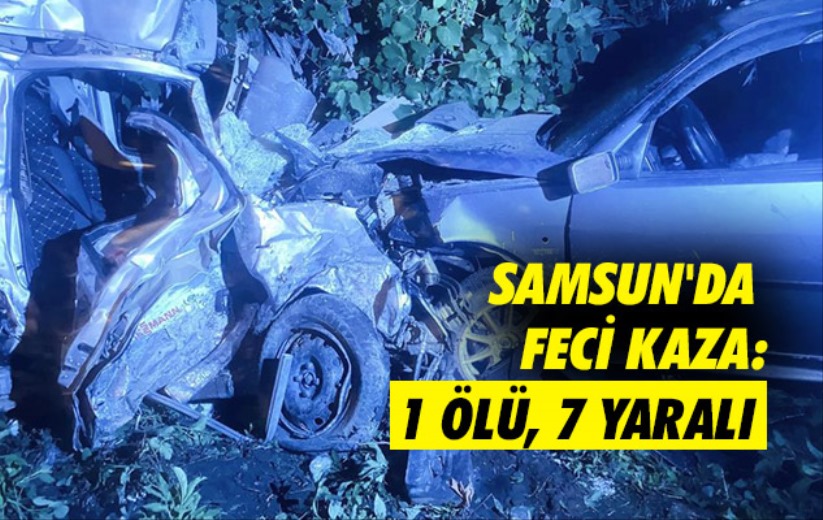 Samsun'da trafik kazası: 1 ölü, 7 yaralı