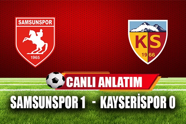 Samsunspor: 1 - Kayserispor: 0