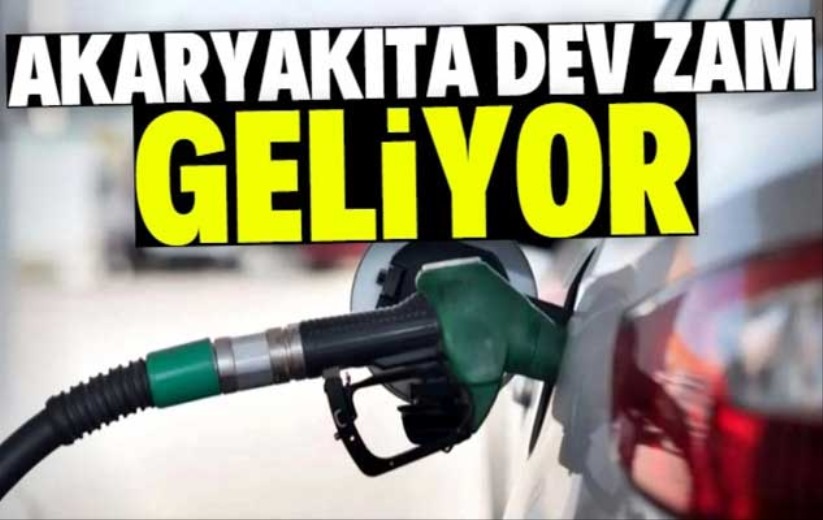 Akaryakıta dev zam geliyor!