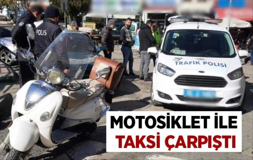 Samsun'da motosiklet ile taksi çarpıştı