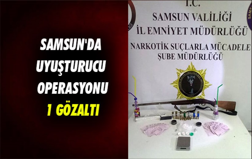Samsun'da uyuşturucu operasyonu: 1 gözaltı