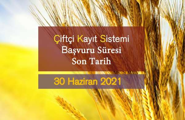 Çiftçilere önemli uyarı: ÇKS Başvuruları 30 Haziran'da sona eriyor