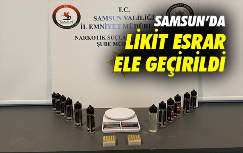Samsun'da likit esrar ele geçirildi