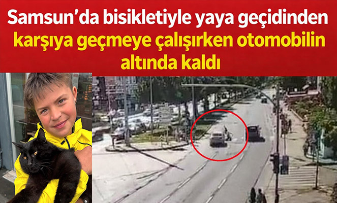 12 yaşındaki çocuğun hayatını kaybettiği feci kaza