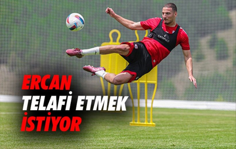 Ercan Telafi Etmek İstiyor 