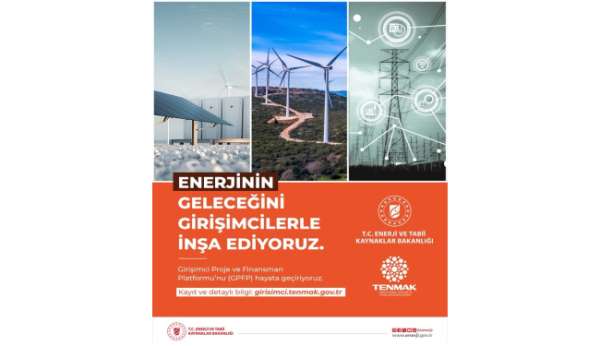 Enerji ve Tabii Kaynaklar Bakanlığı'ndan enerji girişimcilerine davet