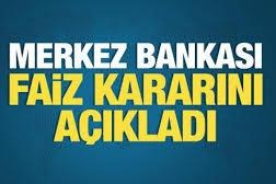 Merkez Bankası'nın faiz kararı sonrası piyasalar nasıl şekillenecek?