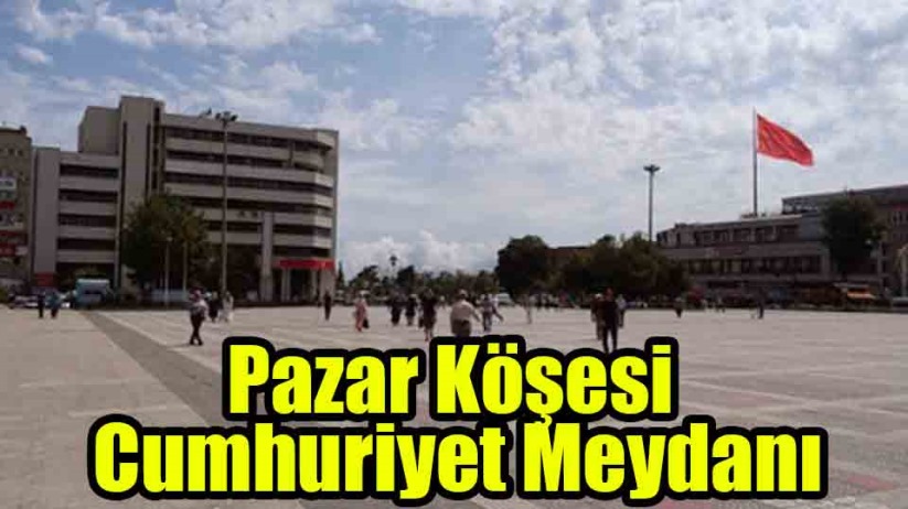 Pazar Köşesi Samsun Cumhuriyet Meydanı