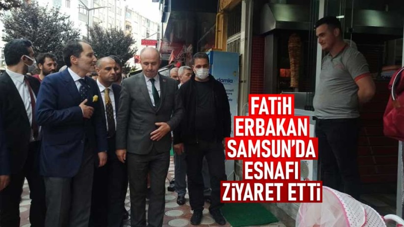 Fatih Erbakan, Samsun'da esnafı ziyaret etti
